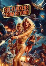Watch Sci-Fi Vixens from Beyond 123moviesfree