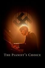 Watch The Pianist\'s Choice 123moviesfree