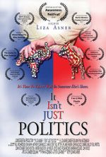 Watch It Isn\'t JUST Politics 123moviesfree
