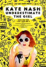 Watch Kate Nash: Underestimate the Girl 123moviesfree