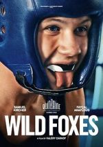 Watch Wild Foxes 123moviesfree