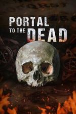 Watch Portal to the Dead 123moviesfree