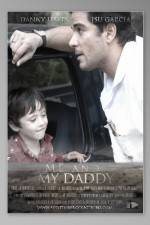 Watch Me and My Daddy 123MovieFree