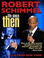Watch Robert Schimmel: Life Since Then (TV Special 2009) 123moviesfree