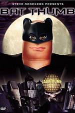 Watch Bat Thumb 123MovieFree
