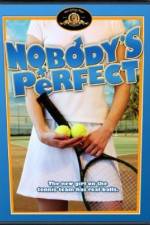 Watch Nobody's Perfect 123MovieFree
