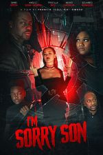 Watch I\'m Sorry Son 123MovieFree