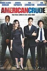 Watch American Crude 123MovieFree
