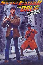 Watch Snake Eater II The Drug Buster 123MovieFree