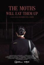Watch The Moths Will Eat Them Up (Short 2021) 123moviesfree