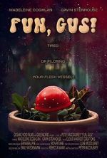 Watch Fun, Gus! (Short 2023) 123MovieFree