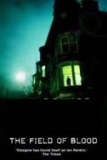 Watch The Field of Blood 123MovieFree