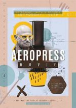 Watch AeroPress Movie 123moviesfree