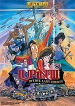 Watch Lupin the Third: Bye Bye, Lady Liberty 123MoviesFree