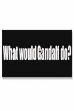 Watch What Would Gandalf Do? 123MovieFree