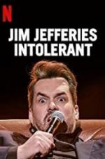 Watch Jim Jefferies: Intolerant 123moviesfree