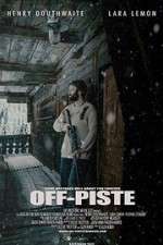 Watch Off Piste 123MovieFree