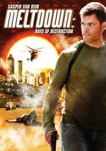 Watch Meltdown: Days of Destruction 123MovieFree