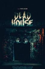 Watch Dead House 123MovieFree