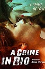 Watch A Crime in Rio 123MovieFree