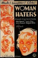 Watch Woman Haters (Short 1934) 123MovieFree