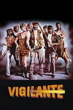 Watch Vigilante 123moviesfree