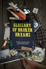 Watch Glossary of Broken Dreams 123MovieFree