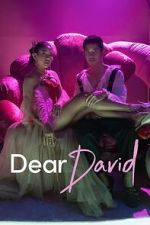 Watch Dear David 123moviesfree