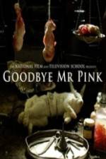Watch Goodbye Mr. Pink 123MovieFree
