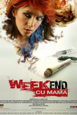 Watch Weekend cu mama 123MovieFree