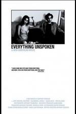 Watch Everything Unspoken 123MovieFree