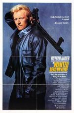 Watch Wanted: Dead or Alive 123MovieFree
