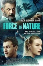Watch Force of Nature 123MovieFree