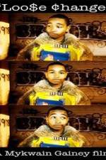 Watch Loo$e Change 123MovieFree