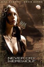 Watch Never Cry Werewolf 123MoviesFree