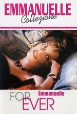 Watch Emmanuelle Forever 123moviesfree