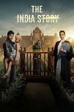 Watch The India Story 123moviesfree