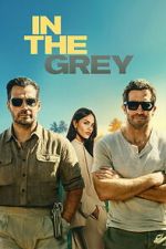 Watch In the Grey 123moviesfree