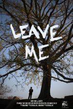 Watch Leave Me 123MovieFree