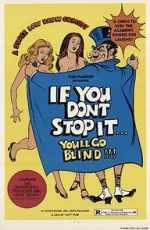Watch If You Don\'t Stop It... You\'ll Go Blind!!! 123MovieFree
