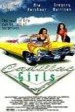 Watch Cadillac Girls 123moviesfree
