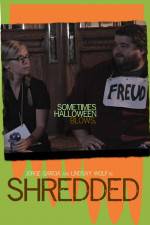 Watch Shredded 123MovieFree