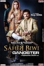 Watch Saheb Biwi Aur Gangster 123MovieFree