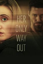 Watch Her Only Way Out 123moviesfree