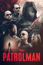 Watch The Patrolman 123moviesfree