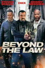 Watch Beyond the Law 123MovieFree