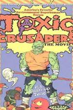 Watch Toxic Crusaders 123MovieFree