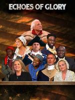 Watch Echoes of Glory, Heroes from the American Revolution (TV Special 2024) 123moviesfree