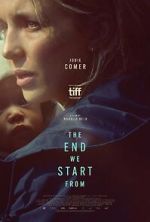 Watch The End We Start From 123MovieFree