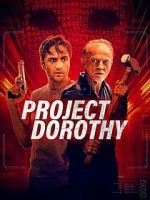 Watch Project Dorothy 123MovieFree